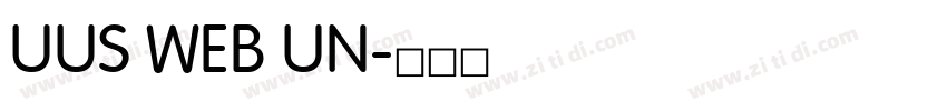 UUS WEB UN字体转换